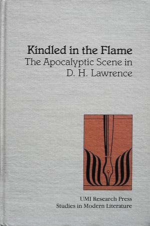 Bild des Verkufers fr Kindled in the Flame: The Apocalyptic Scene in D.H. Lawrence (Studies in Modern Literature, 21) zum Verkauf von School Haus Books