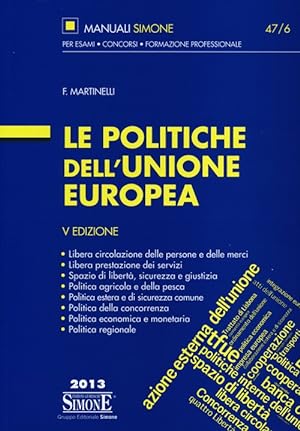 Immagine del venditore per Le Politiche dell'Unione Europea venduto da Libro Co. Italia Srl