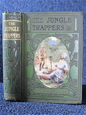 Immagine del venditore per The Jungle Trappers. A Tale of the Indian Jungle venduto da Trumpington Fine Books Limited