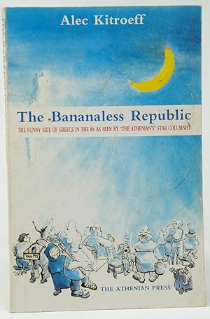 Seller image for The Bananaless Republic for sale by Underground Books, ABAA