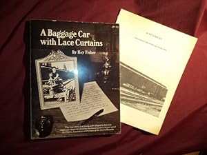 Seller image for A Baggage Car with Lace Curtains. Inscribed by the author. With rare supplement. for sale by BookMine