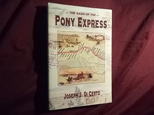 Imagen del vendedor de The Saga of the Pony Express. a la venta por BookMine