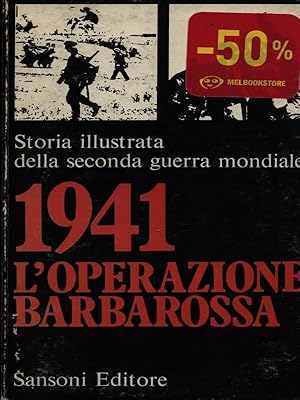 1941 l'operazione Barbarossa