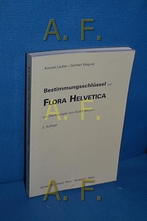 Imagen del vendedor de Bestimmungsschlssel zur Flora Helvetica mit Zeichnungen von Andr Michel a la venta por Antiquarische Fundgrube e.U.