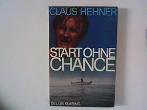 Seller image for Start ohne Chance. for sale by ANTIQUARIAT FRDEBUCH Inh.Michael Simon