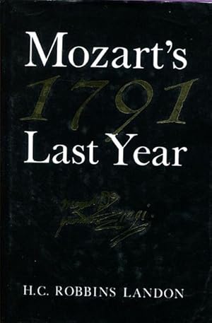 Bild des Verkufers fr Mozart's Last Year. 1791. zum Verkauf von Time Booksellers