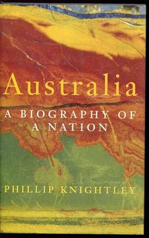 Image du vendeur pour Australia. A Biography Of A Nation. mis en vente par Time Booksellers