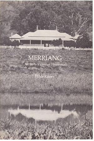 Immagine del venditore per Merriang An Early Victorian Homestead. venduto da Time Booksellers
