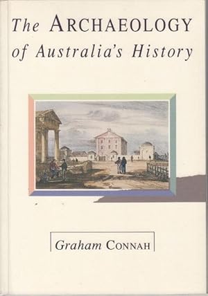 Imagen del vendedor de The Archaeology Of Australia's History. a la venta por Time Booksellers