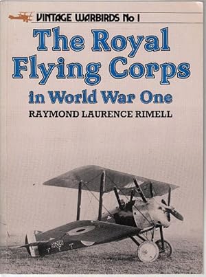 Image du vendeur pour Vintage Warbirds No 1 The Royal Flying Corps in World War One. mis en vente par Time Booksellers