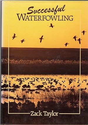 Image du vendeur pour Successful Waterfowling. mis en vente par Time Booksellers
