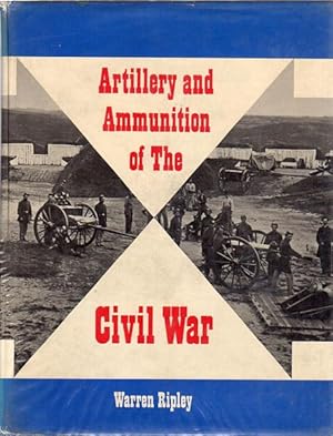 Immagine del venditore per Artillery and Ammunition of The Civil War. venduto da Time Booksellers