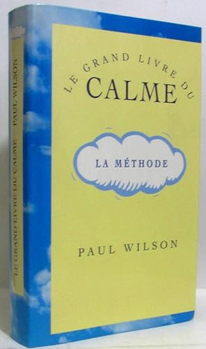 Seller image for Le grand livre du calme for sale by crealivres