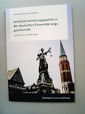 Bild des Verkufers fr Antidiskriminierungspolitik in der deutschen Einwanderungsgesellschaft. Stand, Defizite, Empfehlungen. zum Verkauf von Antiquariat Bookfarm