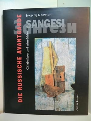 Seller image for Sangesi. Die russische Avantgarde. Chlebnikow und seine Maler for sale by Antiquariat Weber