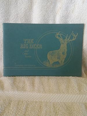 Bild des Verkufers fr The Big Deer and Other Stories zum Verkauf von Prairie Creek Books LLC.