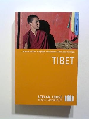 Tibet. Stefan Loose Travel Handbücher.