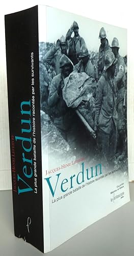 Verdun - la plus grande bataille de l'histoire racontée par les survivants