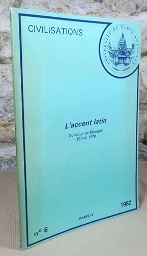 Imagen del vendedor de L'accent latin. Colloque de Morigny 19 mai 1979. a la venta por Latulu