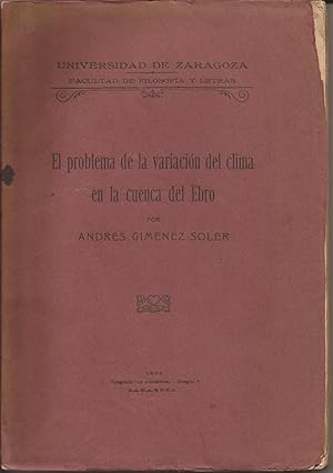 Imagen del vendedor de El problema de la variacin del clima en la Cuenca del Ebro a la venta por Librera Santa Brbara