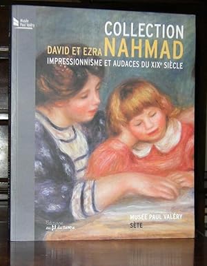 Bild des Verkufers fr Collection NAHMAD - Impressionnisme et audaces du XIXe sicle zum Verkauf von Moroccobound Fine Books, IOBA