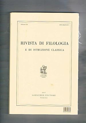Image du vendeur pour Rivista di filologia e di istruzione classica. Vol. 145 fasc. 1 del 2017. mis en vente par Libreria Gull