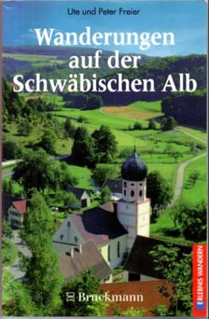 Seller image for Wanderungen auf der schwbischen Alb. 40 Routen zwischen Donautal und Albtrauf sowie zwischen Donaueschingen und Nrdlingen. for sale by Leonardu