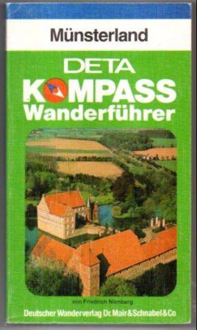 Deta Kompass Rad-Wanderführer: Münsterland. Die 100 schönsten Wanderungen, Rundwanderungen, Strec...