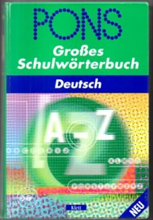 PONS Großes Schulwörterbuch Deutsch.