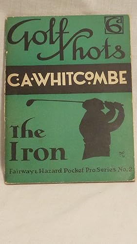 Image du vendeur pour Golf Shots: The Iron, Fairway Hazard Pocket Pro Series No. 2 mis en vente par Antiquarian Golf