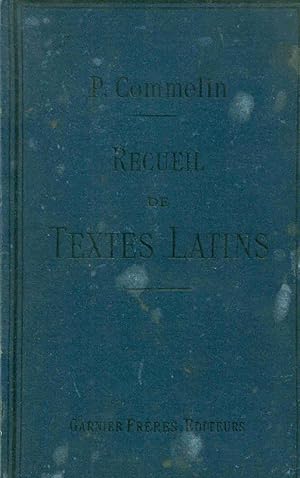 Recueil de textes latins faciles et gradués accompagnés d'un vocabulaire etymologique à l'usage d...