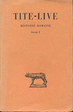 Histoire Romaine . Tome I Livre I