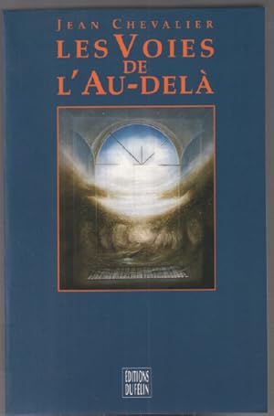 Les voies de l'au-delà