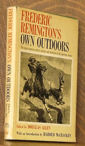 Seller image for FREDERIC REMINGTON'S OWN OUTDOORS for sale by Andre Strong Bookseller