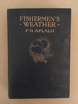 Image du vendeur pour Fishermen's Weather by Upwards of One Hundred Living Anglers mis en vente par Curtle Mead Books