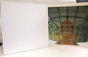 Immagine del venditore per Bauen in sterreich : d. Fortfhrung e. grossen Tradition = Building in Austria. Text u. Ausw. d. Objekte von. 289 Farbabb. nach Photogr. von Georg Riha. Hrsg. von Traute Franke u. Gerhart Langthaler. bers. in d. engl. Sprache Gnter Treffer, in d. franz. Sprache Gnter Treffer u. Alexander Potyka venduto da Antiquariat Bler