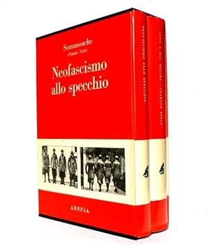 Neofascismo allo Specchio - Anno X del Regime - Starace dixit - Due volumi in cofanetto