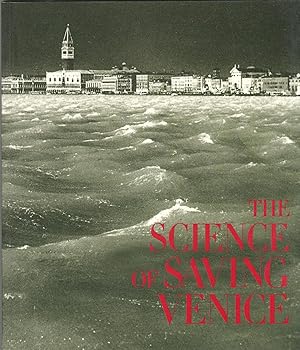 Image du vendeur pour The Science of Saving Venice mis en vente par Deeside Books