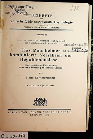 Bild des Verkufers fr Das Mannheimer kombinierte Verfahren der Begabtenausslese : Eine statistische Untersuchung ber die Bewhrung an hheren Schulen. (=Beihefte zur Zeitschrift fr angewandte Psychologie ; 40) zum Verkauf von ANTIQUARIAT.WIEN Fine Books & Prints