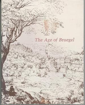 Seller image for The Age of Bruegel: Netherlandish drawings in the sixteenth century for sale by Lavendier Books