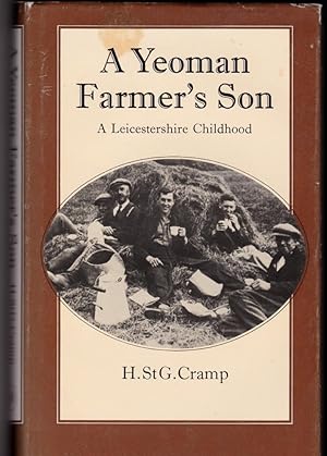 Seller image for A Yeoman Farmer's Son: A Leicestershire Childhood for sale by Broadwater Books