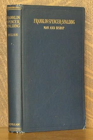 Imagen del vendedor de FRANKLIN SPENCER SPALDING a la venta por Andre Strong Bookseller