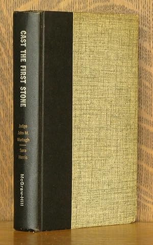 Seller image for CAST THE FIRST STONE for sale by Andre Strong Bookseller