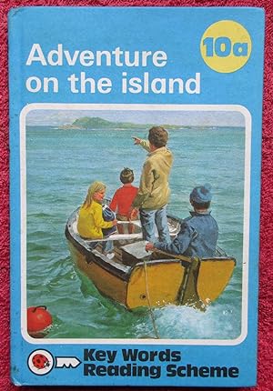 Key Words Reading Scheme. 10a. Adventure on the Island.