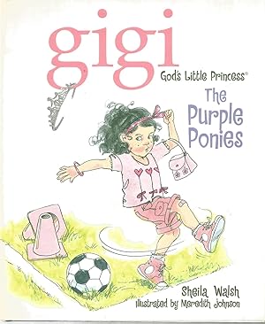 The Purple Ponies (Gigi, God's Little Princess)