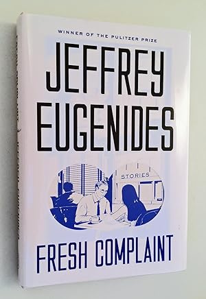 Fresh Complaint: Stories