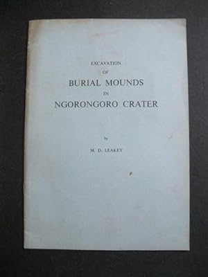 EXCAVATION OF BURIAL MOUNDS IN NGORONGORO CRATER