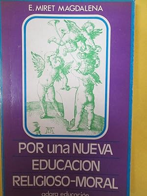 Imagen del vendedor de POR UNA NUEVA EDUCACIN RELIGIOSO- MORAL a la venta por LIBRERIA AZACAN