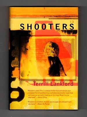 Imagen del vendedor de Shooters by Terrill Lankford (First Edition) a la venta por Heartwood Books and Art