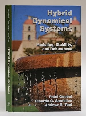 Bild des Verkufers fr Hybrid Dynamical Systems. Modeling, Stability, and Robustness. With figures zum Verkauf von Der Buchfreund